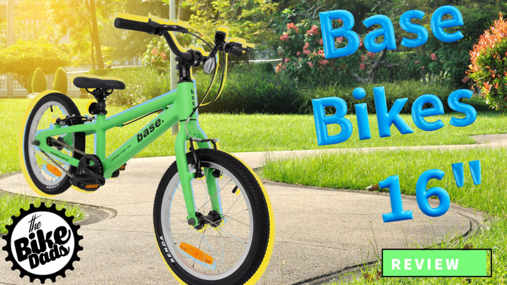 base bikes 16 inch review - The Bike Dads